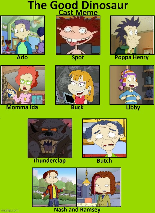 The Good Rugrat | image tagged in the good dinosaur cast meme | made w/ Imgflip meme maker