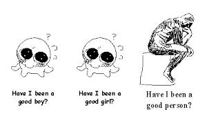 have i been a good person Blank Meme Template