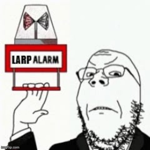 "oh yeah im a huge fan of minecraft i started in 2025-" | image tagged in larp alarm soyjak | made w/ Imgflip meme maker