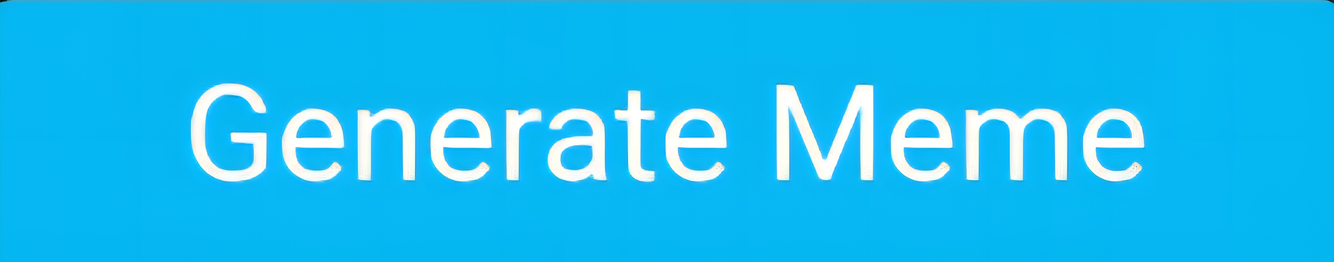 Generate Meme Button Blank Meme Template