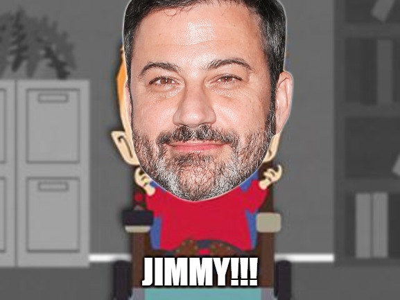 Trying to Make Kimmel Funny Again | Jimmy!!! | image tagged in timmy | made w/ Imgflip meme maker