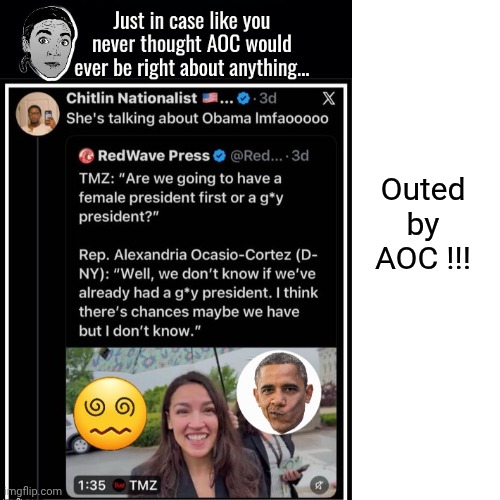 Drake Hotline Bling Meme | Outed by AOC !!! | image tagged in memes,drake hotline bling | made w/ Imgflip meme maker