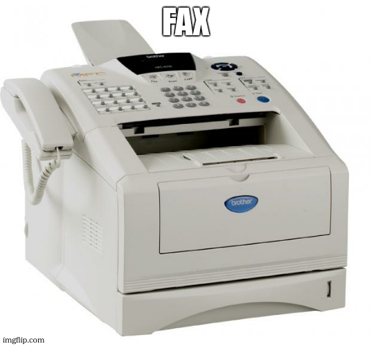 Fax Machine Song of my People | fax | image tagged in fax machine song of my people | made w/ Imgflip meme maker