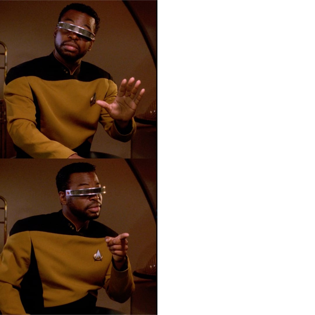 Star Trek Geordi Blank Meme Template