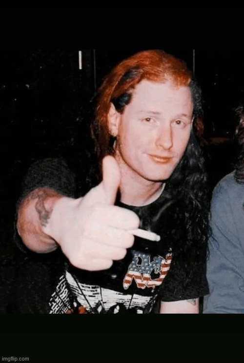 corey taylor thumbs up | image tagged in corey taylor thumbs up | made w/ Imgflip meme maker