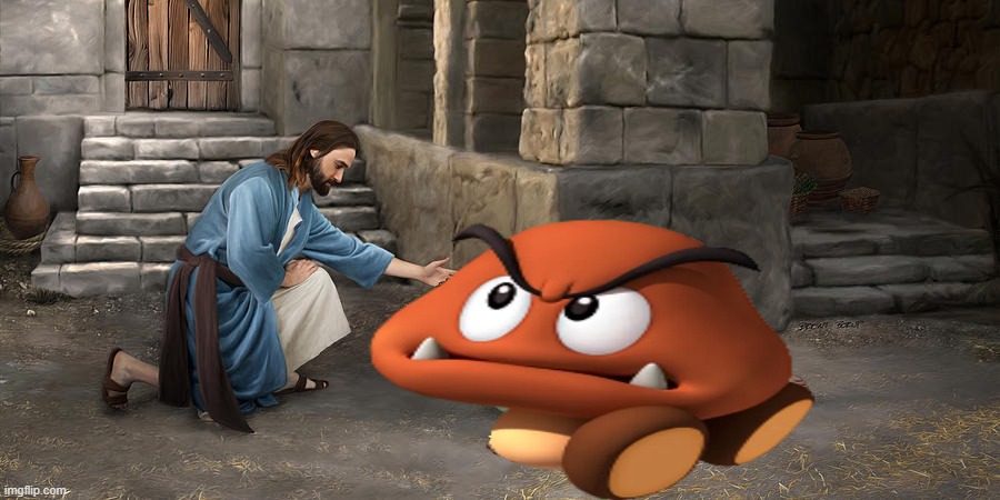 Jesus forgiving a goomba | image tagged in forgiveness | made w/ Imgflip meme maker