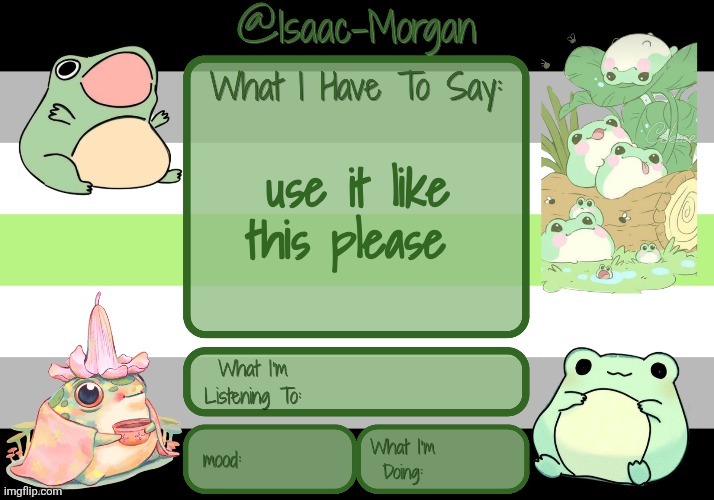 sam's froggy temp (ty seasalt) | use it like this please | image tagged in sam's froggy temp ty seasalt | made w/ Imgflip meme maker