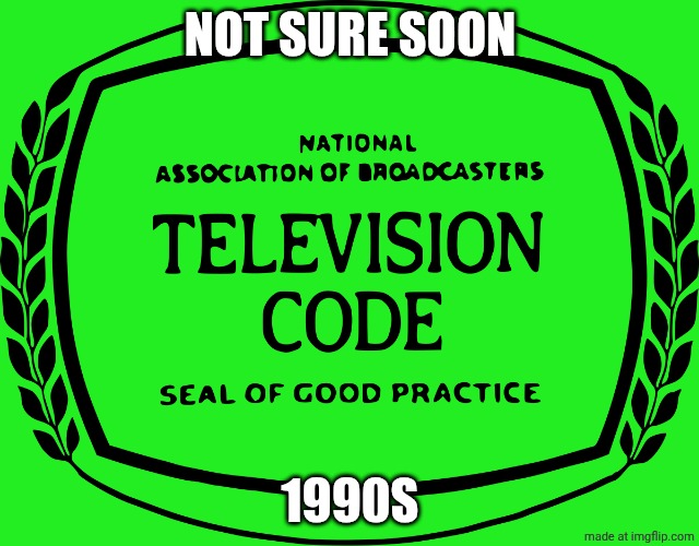 NAB SEAL OF GOOD GRATIFICATION | Not sure soon; 1990s | image tagged in nab seal of good gratification | made w/ Imgflip meme maker