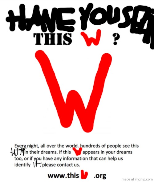 have you seen this man in your dreams | image tagged in have you seen this man in your dreams | made w/ Imgflip meme maker