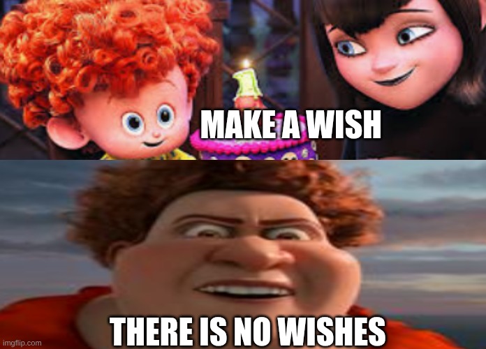 I think he wished to grow up | make a wish; there is no wishes | image tagged in wish | made w/ Imgflip meme maker