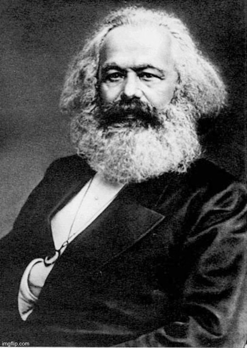 Happy Birthday Karl Marx | image tagged in karl marx | made w/ Imgflip meme maker
