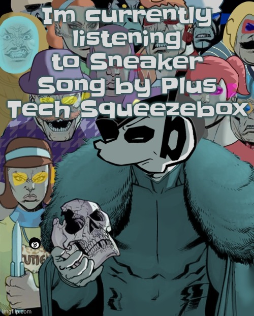 Planet Thragg | Im currently listening to Sneaker Song by Plus Tech Squeezebox | image tagged in planet thragg | made w/ Imgflip meme maker