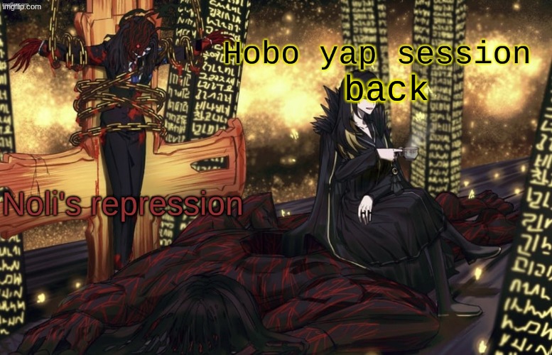 Noil N Hobo's shared temp | back | image tagged in noil n hobo's shared temp | made w/ Imgflip meme maker