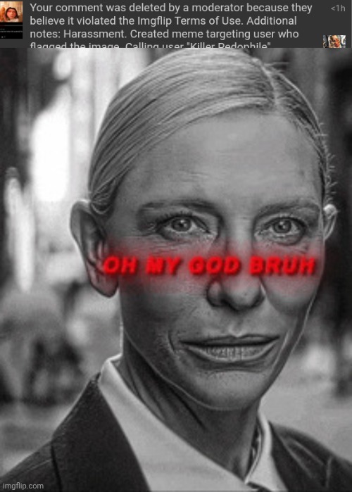 Mates can't take a joke seriously | image tagged in oh my god bruh | made w/ Imgflip meme maker