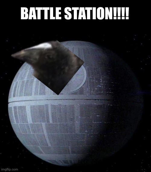 Death Star | BATTLE STATION!!!! | image tagged in death star | made w/ Imgflip meme maker