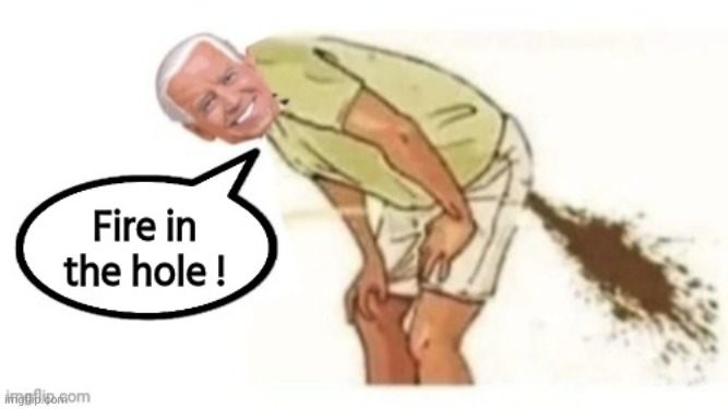 Biden poops | image tagged in biden poops | made w/ Imgflip meme maker