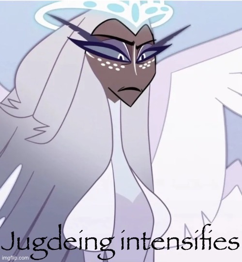 Judeing Intensifies | image tagged in judeing intensifies | made w/ Imgflip meme maker