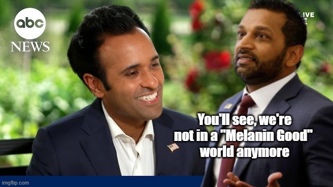 You'll see, we're not in a "Melanin Good" 
world anymore | made w/ Imgflip meme maker