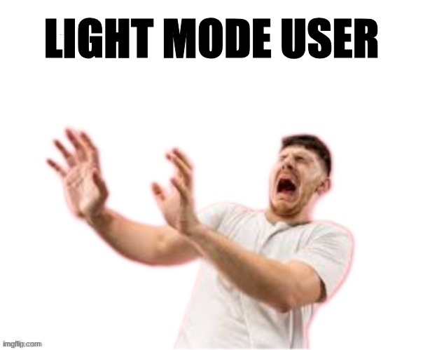 flashbang | light mode user | image tagged in flashbang | made w/ Imgflip meme maker