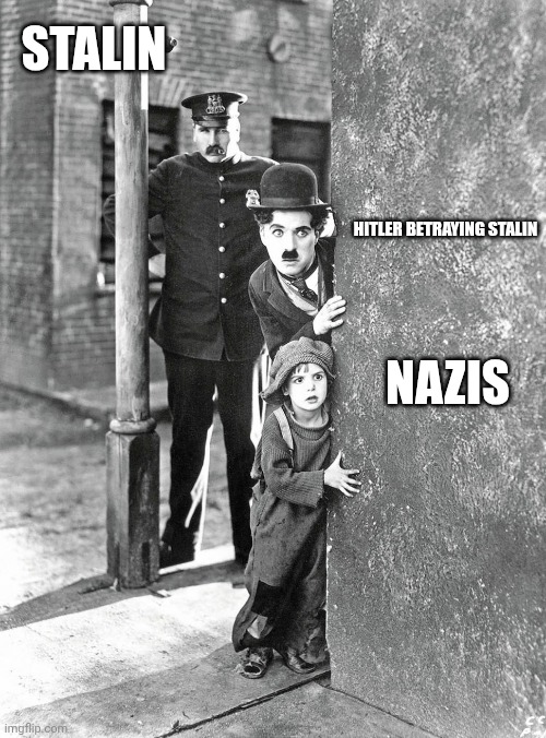 Why don't people ever look behind them? | Stalin; Hitler betraying Stalin; Nazis | image tagged in why don't people ever look behind them | made w/ Imgflip meme maker