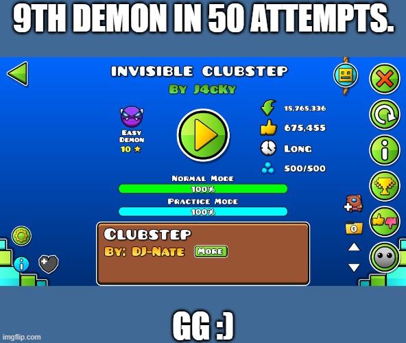 9th demon in 50 attempts. GG :) | made w/ Imgflip meme maker