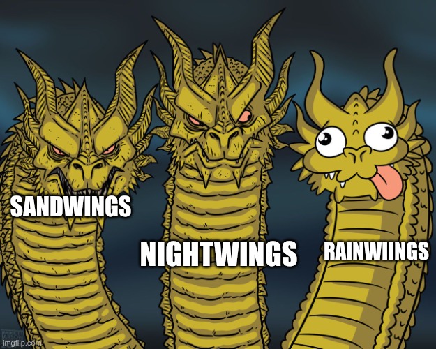 King ghidorah | nightwings; sandwings; rainwiings | image tagged in king ghidorah | made w/ Imgflip meme maker