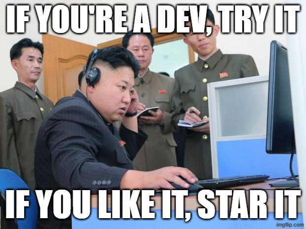 Star on Github | if you're a dev, try it; if you like it, star it | image tagged in tech support,github,star on github | made w/ Imgflip meme maker