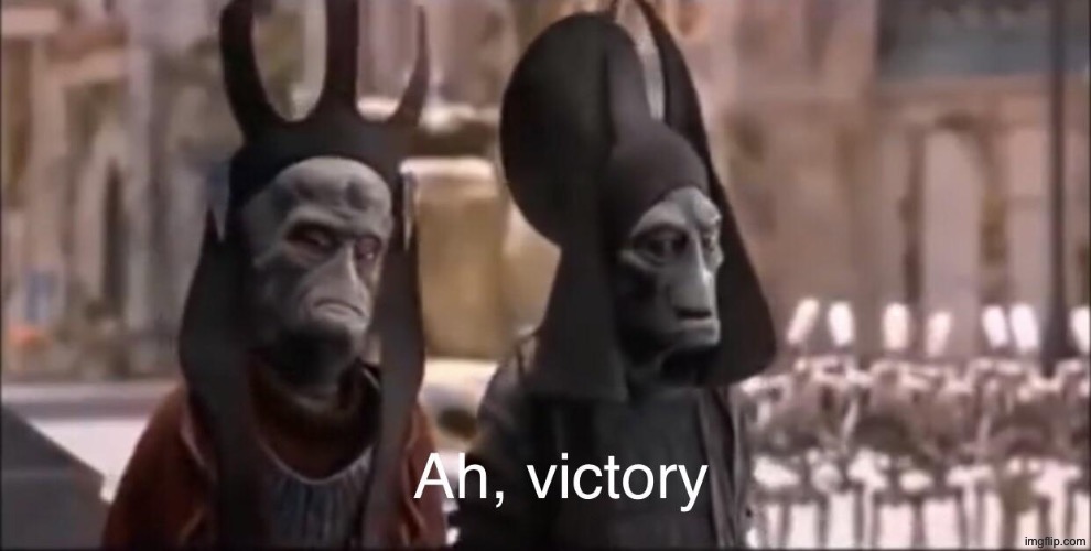 Ah Victory | image tagged in ah victory | made w/ Imgflip meme maker