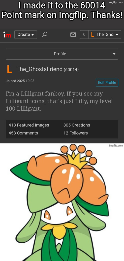 Thank you! | I made it to the 60014 Point mark on Imgflip. Thanks! | image tagged in imgflip,amazing,memes,points | made w/ Imgflip meme maker