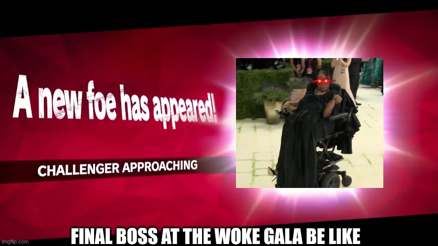 aaron rose phillip meme | final boss at the woke gala be like | image tagged in woke,tranny,politics,maga,nerdortic,youtube | made w/ Imgflip meme maker