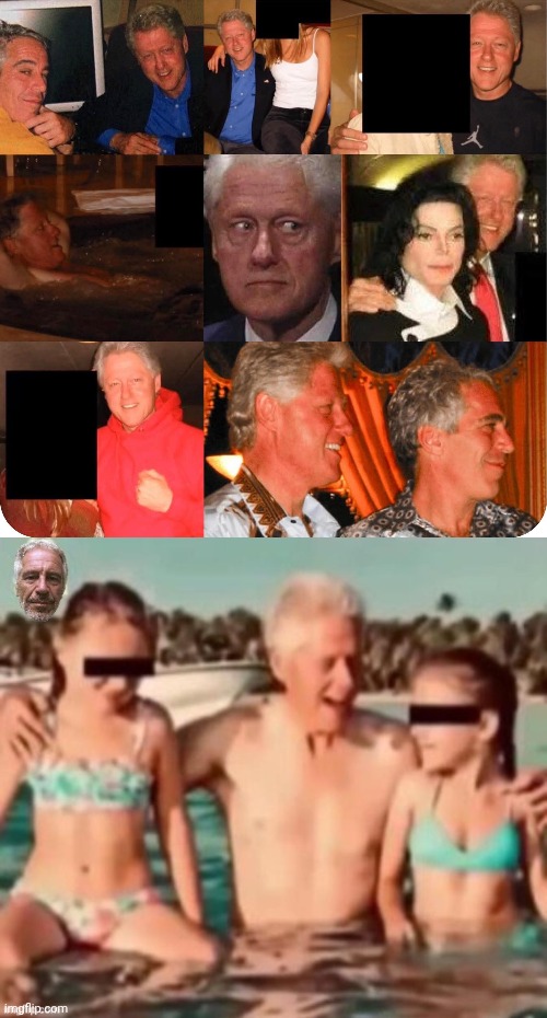 image tagged in epstein files are clinton files,jailbait bill clinton | made w/ Imgflip meme maker