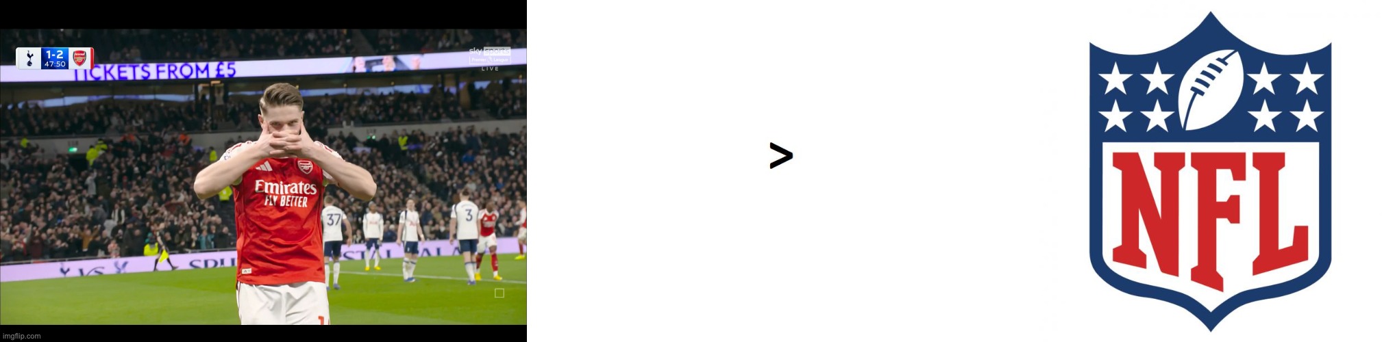 image tagged in soccer,greater than,nfl logic | made w/ Imgflip meme maker
