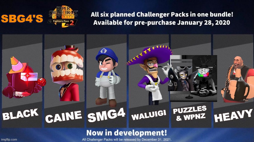 SBG4's Fighters Pass part 1Part 2 coming soon with more fighters, 1st meme | SBG4's; Smg4; Caine; Waluigi; Puzzles & Wpnz; Heavy; Black | image tagged in fighters pass vol 2 meme version 3 | made w/ Imgflip meme maker