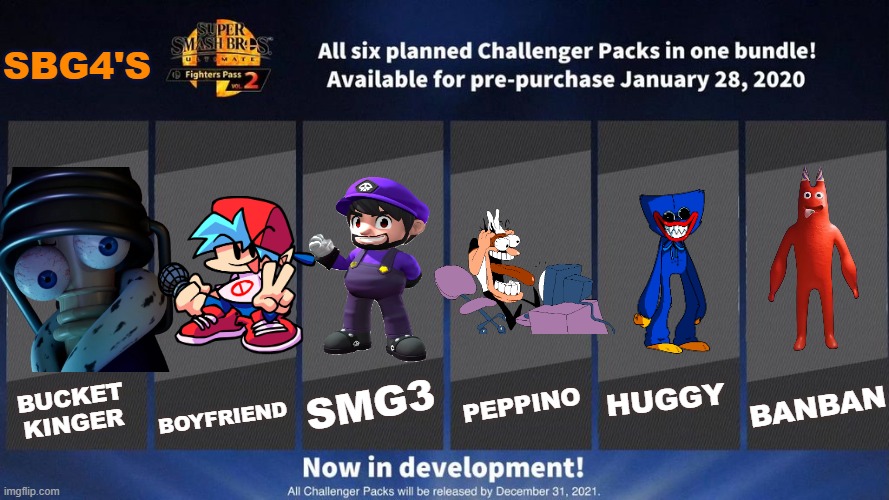SBG4's Fighter Pass part 2 | SBG4'S; Smg3; Boyfriend; Peppino; Huggy; Banban; Bucket
Kinger | image tagged in fighters pass vol 2 meme version 3 | made w/ Imgflip meme maker