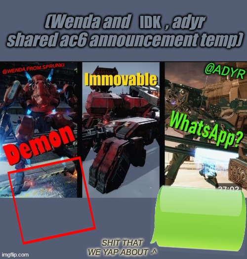 High Quality armored core 6 announcement temp Blank Meme Template