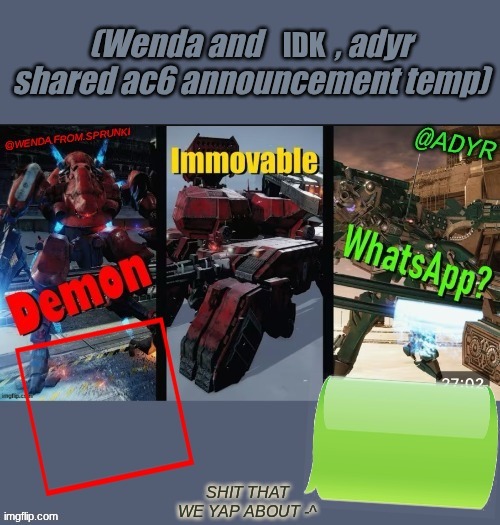 new temp gng | image tagged in armored core 6 announcement temp | made w/ Imgflip meme maker
