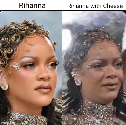 Rihanna Burgers | Rihanna with Cheese; Rihanna | image tagged in rihanna,hamburger,cheeseburger,funny memes,musicians,pop culture | made w/ Imgflip meme maker