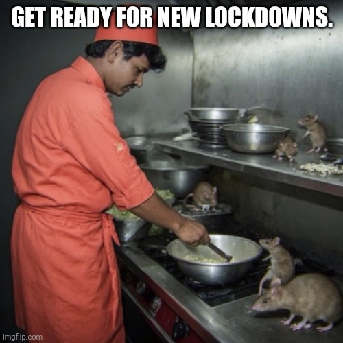 Just in time for the summer travel season. While there's a jet fuel shortage that was already making airlines cancel flights. | Get ready for new lockdowns. | image tagged in hantavirus chef | made w/ Imgflip meme maker