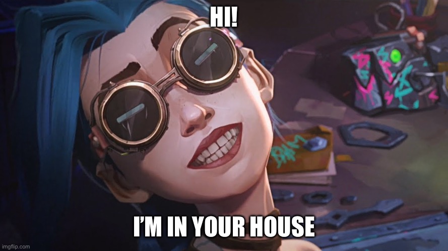 That’s Me | Hi! I’m in your house | image tagged in that s me,remix | made w/ Imgflip meme maker