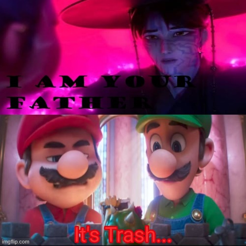 mario said to darth vader | image tagged in mario said trash to what,darth vader,crossover memes,videogames,nintendo,super mario bros | made w/ Imgflip meme maker