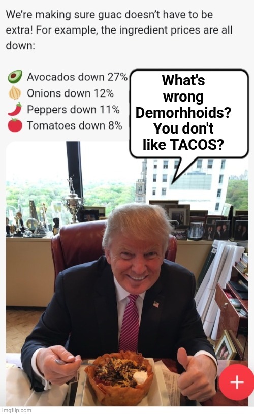Trump TACO Tuesday | image tagged in trump taco tuesday | made w/ Imgflip meme maker
