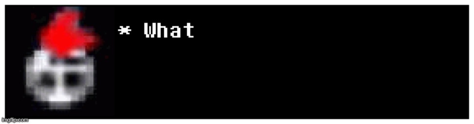 image tagged in undertale_text_box 8 png | made w/ Imgflip meme maker