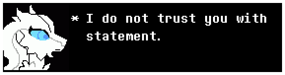 I do not trust you with that statement Blank Meme Template
