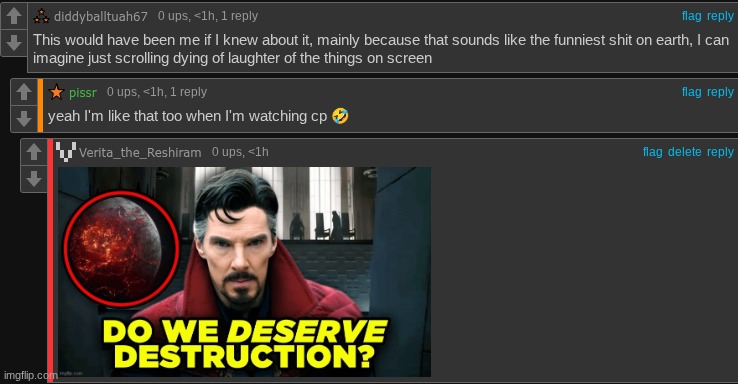I think he deserves destruction | image tagged in excuse me what the fuck | made w/ Imgflip meme maker