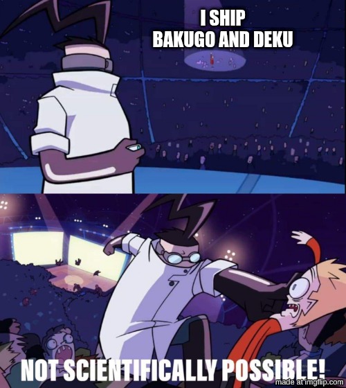 DEAL WITH IT | I ship bakugo and deku | image tagged in invader zim meme | made w/ Imgflip meme maker