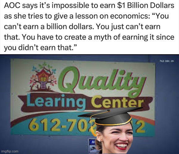 Brilliant | image tagged in quality learing center minnesota,politics lol,memes | made w/ Imgflip meme maker