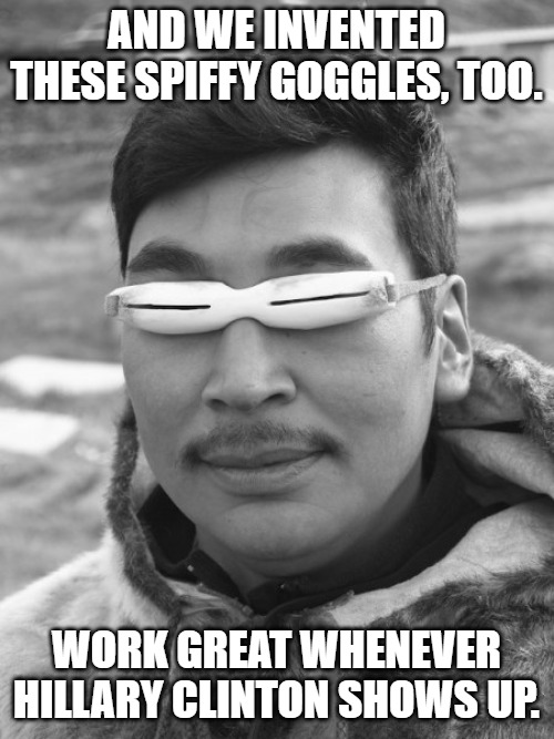 Fauci goggles | And we invented these spiffy goggles, too. Work great whenever Hillary Clinton shows up. | image tagged in fauci goggles | made w/ Imgflip meme maker