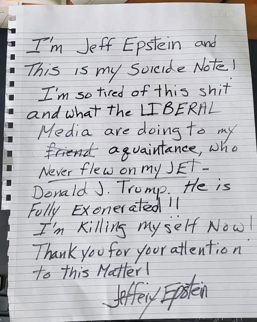Jeffrey Epstein's suicide note, as written by his best friend. Blank Meme Template