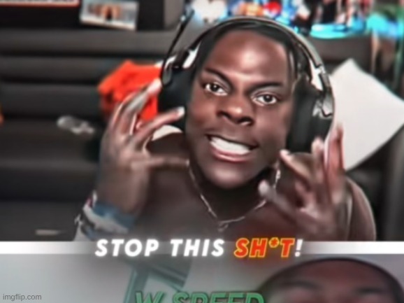 stop this shit | image tagged in stop this shit | made w/ Imgflip meme maker