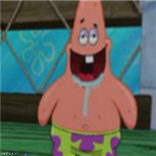 image tagged in patrick star toothless | made w/ Imgflip meme maker